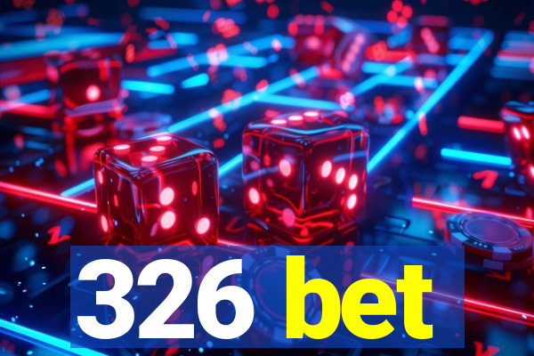 326 bet